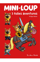 Mini-loup 3 folles aventures + 3 figurines