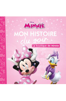 La maison de mickey mon histoire du soir la boutique de minnie