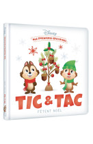 Disney - mes premieres histoires - tic et tac fetent noel