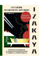 Izakaya - la cuisine des bistrots japonais