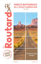 Guide du routard parcs nationaux de l'ouest americain 2022/23