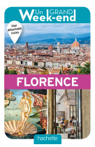 Un grand week-end a florence. le guide