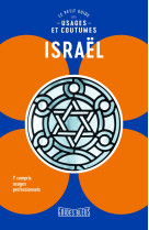 Israel : le petit guide des usages et coutu mes