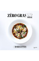 Zero gras