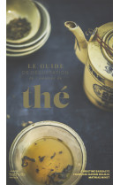 Le guide de degustation de l'amateur de the