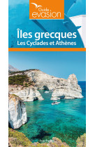 Guide evasion iles grecques - iles cyclades et athenes