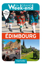 Guide un grand week-end a edimbourg