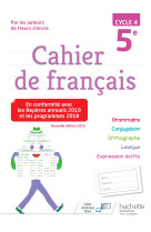 Cahier de francais cycle 4 / 5e - ed. 2019