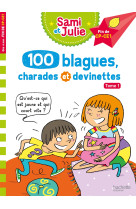 100 blagues, charades et devinettes de sam et julie