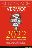 Almanach vermot 2022 - petit livre des traditions & de l'humour populaire francais