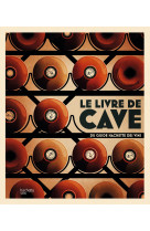 Le livre de cave du guide hachette des vins