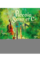 Piccolo saxo et cie