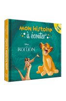 Le roi lion - mon histoire a ecouter