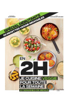 En 2h je cuisine veggie pour toute la semai ne - special debutants - 10 semaines de men