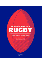 Le grand livre du rugby