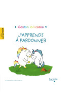 J'apprends a pardonner