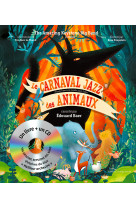 Le carnaval jazz des animaux - livre cd