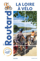 Guide du routard la loire a velo