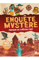 Enquete mystere - panique au chateau fort