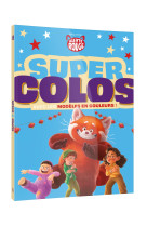 Alerte rouge - super colos - disney pixar