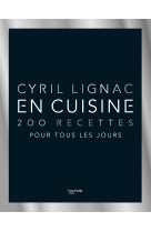 En cuisine - 200 recettes pour tous les jou rs nouvelle edition