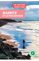 Guide un grand week-end a biarritz et le pa ys basque