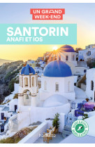 Santorin, anafi, ios. un grand week-end