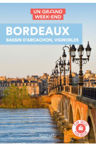 Bordeaux, bassin d'arcachon, vignoble un grand week-end