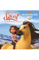 Spirit l'indomptable -une merveilleuse amitie