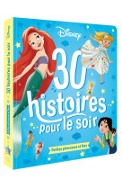 30 histoires pour le soir petites princesse et fees