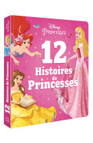 12 histoires de princesses