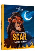 Scar les ombres de la nuit