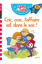 Cric, crac, l'affaire est dans le sac ! bd fin cp ce1