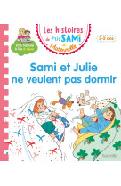 Sami et julie ne veulent pas dormir