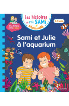 Sami et julie a l'aquarium