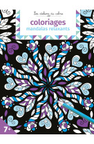 Coloriages mandalas relaxants 7 ans et +