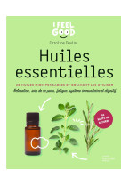 Huiles essentielles - 20 portraits d'huile et 5 thematiques