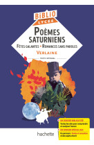 Poemes saturniens, fetes galantes, romances sans paroles (verlaine)