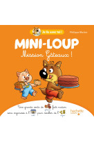 Mini-loup mission gateaux