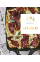 Lasagnes - petites recettes et autres secrets de nos cuisines, pour faire plaisir a tous les gourman