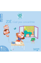 Zoe n'est pas concentree - 5 exercices pour etre plus attentif