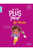 Je n'ai plus peur de l'ecole