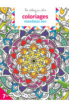 Coloriages mandalas zen 7 ans et +