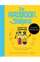 Rangoon sisters - recettes familiales birmanes