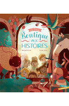 La petite boutique aux histoires