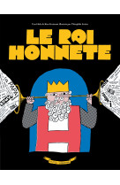 Le roi honnete