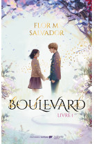 Boulevard - livre 1