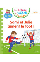 Sami et julie aiment le foot !