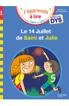 Le 14 juillet de sami et julie special dys