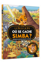 Le roi lion ou se cache simba ?